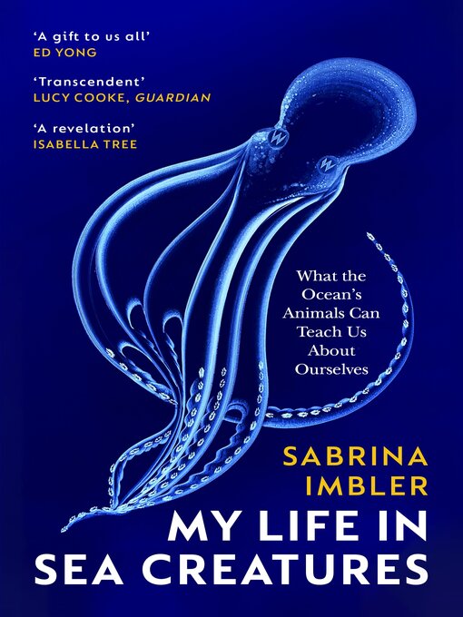 Title details for My Life in Sea Creatures by Sabrina Imbler - Wait list